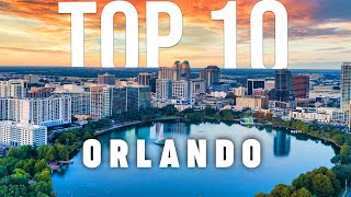 10 BEST Things To Do In Orlando  Orlando Travel Guide [upl. by Adore629]