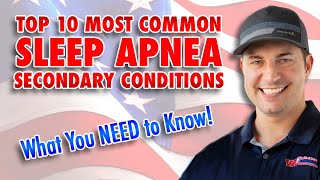 Top 10 Most Common Sleep Apnea Secondary Conditions Revealed [upl. by Melonie867]