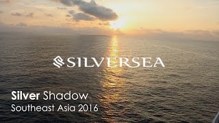 Silversea Cruises Silver Shadow Southeast Asia Cruise [upl. by Janina]