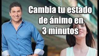 Una acción que cambiará tu estado de ánimo en menos de 3 minutos  Dr César Lozano [upl. by Erdda]