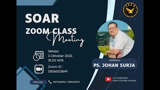 SOAR Zoom Class meeting with Ps Johan Surja  3 Oct 2023  MADU EMAS [upl. by Anos]