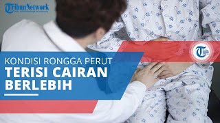 Asites Kondisi Tidak Normal di mana Rongga Perut Terisi oleh Cairan yang Berlebihan [upl. by Carolle814]