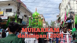 MUHARRAM daltonganj julus ll Tajiya daltonganj video [upl. by Eilraep]