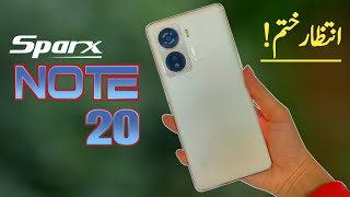 Sparx Note 20 Launch Date Confirmed In Pakistan  Sparx Note 20 Unboxing Date Revealed In Pakistan [upl. by Aevin]