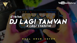 DJ LAGI TAMVAN X LAGI SYANTIK REMIX  Real Drum Cover [upl. by Temp]