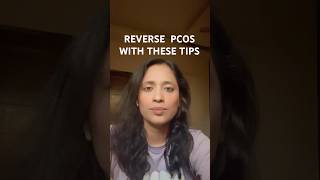 Reverse PCOS with these simple tips pankhurisrivastavayogini pcos pcosnaturalremedies pcos [upl. by Olivier]