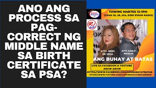 ANO ANG PROCESS SA PAGCORRECT NG MIDDLE NAME SA BIRTH CERTIFICATE SA PSA [upl. by Dryden]