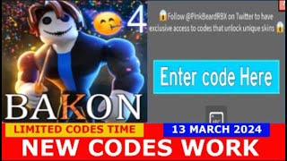 NEW CODES 4 Years Bakon ROBLOX  LIMITED CODES TIME  MARCH 13 2024 [upl. by Faustine]