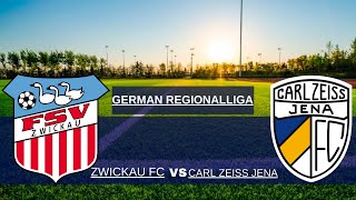 Zwickau FC gegen Carl Zeiss Jena live Deutsche Regionalliga [upl. by Adiol]