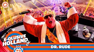 Dr Rude  XQlusive Holland 2023 [upl. by Llerrem]