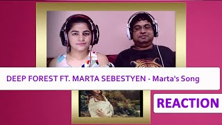 DEEP FOREST FT MÁRTA SEBESTYÉN Martas Song REACTION [upl. by Elaina]