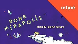 Rone  Mirapolis Laurent Garnier Remix [upl. by Rehtul866]