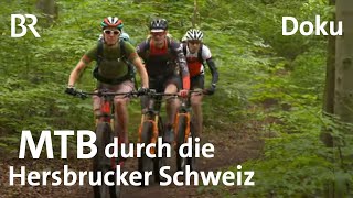 MountainbikeTrails 1000 Höhenmeter durch die Hersbrucker Schweiz  BergaufBergab  Doku  BR [upl. by Jeniffer]