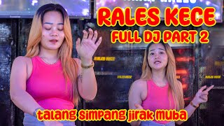 OT RALES LIVE TALANG SIMPANG JIRAK JAYA MUBA  FULL DJ PART 2 [upl. by Pooley435]