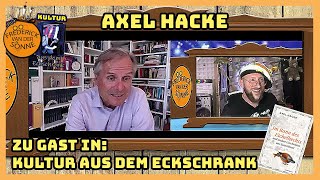 Axel Hacke zu Gast in Kultur aus dem Eckschrank von Frederick van der Sonne [upl. by Yorgen246]