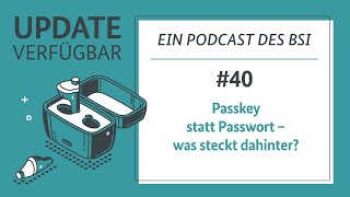 40  Passkey statt Passwort – was steckt dahinter  BSI [upl. by Calida601]