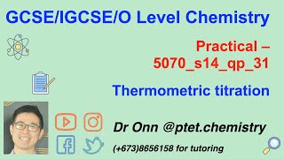 GCSE IGCSE O Level Chemistry 5070 0620 6092  Thermometric titration practical 8 [upl. by Htebazil310]