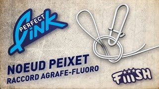 fiiish  Perfect Link  Noeud Peixet  Peixet Knot  Noeud de Raccord TresseFluorocarbon [upl. by Birgitta]