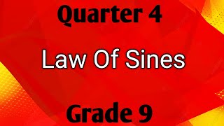 LAW OF SINES ll GRADE 9 MATHEMATICS Q4 [upl. by Padriac]