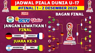 RESMI Jadwal Final Piala Dunia U 17 2023  Jerman vs Perancis  Piala Dunia U17 2023 Indonesia [upl. by Candie]