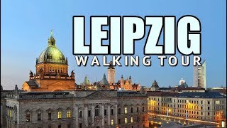 Leipzig Germany  A Walking Tour of City Centre [upl. by Alexia590]