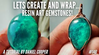 146 Lets CREATE And WRAP Our Own GEMSTONES A Resin Art Tutorial by Daniel Cooper [upl. by Osugi]