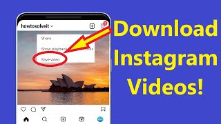 How To Download Instagram Videos On Android phone new update 2023  Howtosolveit [upl. by Urbanus]