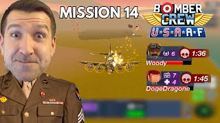 I play Bomber Crew USAAF but I only fly low  Mission 14 [upl. by Trawets]