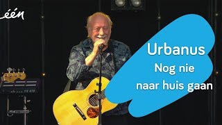 Urbanus  Nog niet naar huis gaan [upl. by Sirmons]