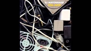 Dj Mayonnaise May Days [upl. by Hsetim633]