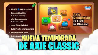 REVIVIÓ AXIE CLASSIC  COMENZÓ LA TEMPORADA 6 [upl. by Zellner]