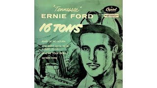 Tennessee Ernie Ford  Sixteen Tons 1955 [upl. by Bridget]