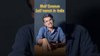 Most Common Last Names Used in India trending youtubeshorts india names telugufacts [upl. by Bower779]