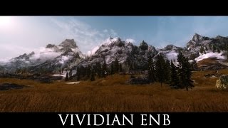 TES V  Skyrim Mods Vividian Vivid ENB  219 [upl. by Ruford]