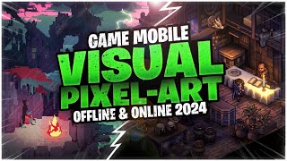 10 Game Android amp IOS PixelArt Terbaik 2024  Best OfflineOnline [upl. by Adnohr363]