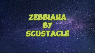 Zebbiana by  Scusta Clee [upl. by Marilin]