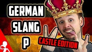 German Slang  Letter P  CASTLE EDITION [upl. by Yroc]