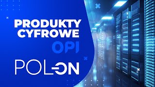 POLon – poznaj produkty cyfrowe OPI [upl. by Ecyrb]