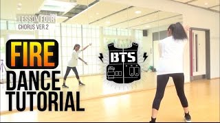 FULL BTS 방탄소년단  FIRE 불타오르네  Dance Tutorial [upl. by Attenreb825]