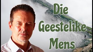 Die Geestelike Mens [upl. by Asilehc445]