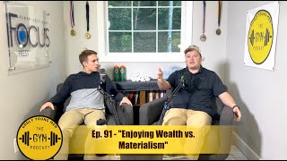 quotEnjoying Wealth vs Materialismquot [upl. by Milurd]