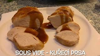 Sous Vide Kuřecí prsa a Thermomix TM6 [upl. by Retsae68]