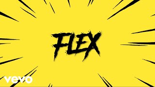 Lethal Bizzle  Flex Official Lyric Video [upl. by Lindberg240]