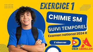 Correction Examen National SM 2024  Suivi Temporel Vitesse Volumique et Temps de DemiRéaction [upl. by Coopersmith]