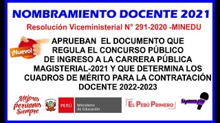 NOMBRAMIENTO DOCENTE 2021  RVM N° 291  2020 MINEDU [upl. by Onirefez587]