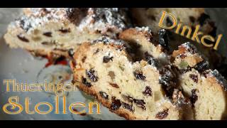 Thüringer Dinkel Stollen Christstollen Weihnachtsstollen [upl. by Rett]