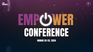 EMPOWER CONFERENCE DAY 1 NIGHT SESSION [upl. by Chemash]