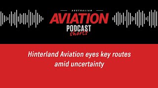 Hinterland Aviation eyes key routes amid uncertainty [upl. by Limoli]