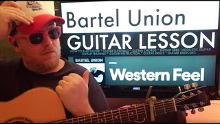 How To Play Western Feel  Bartel Union Guitar Tutorial Beginner Lesson [upl. by Yancey]