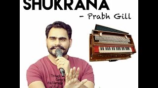 Shukrana  Prabh Gill Learn on Harmonium [upl. by Mit]